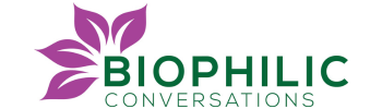 Biophilic Conversations